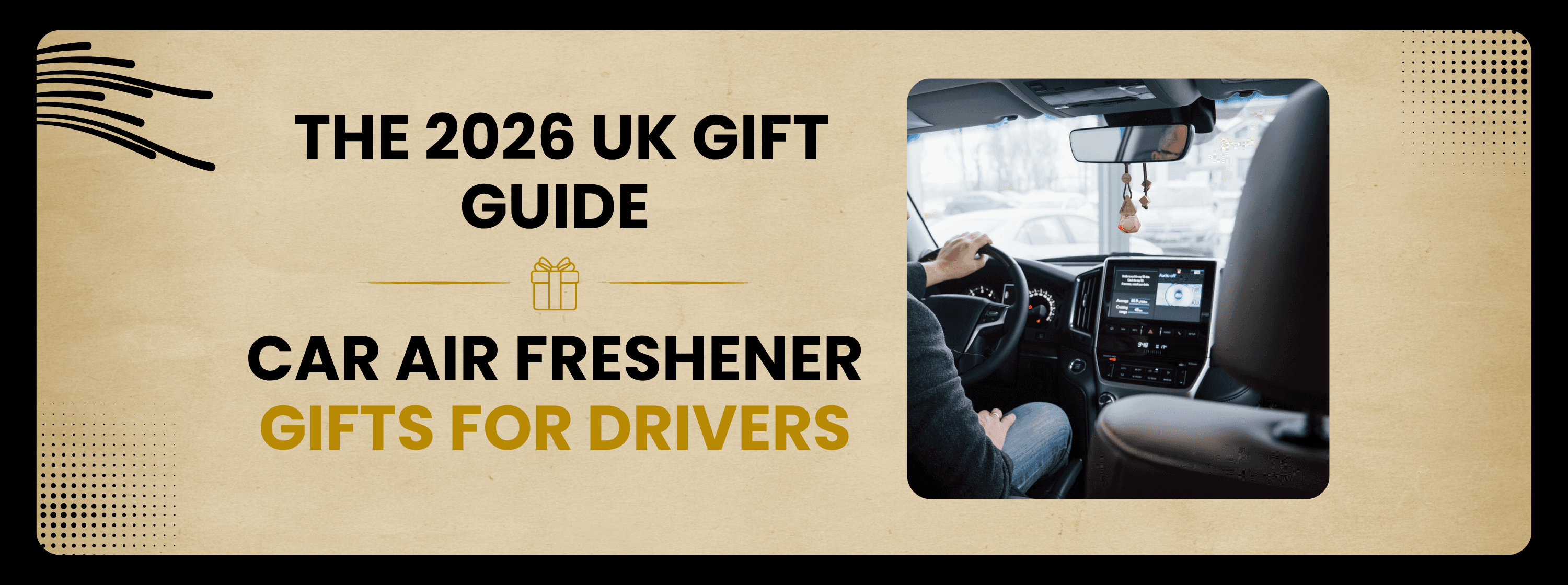Car Air Freshener Gifts for Drivers UK Gift Guide Car Air Freshener Gifts for Drivers UK Gift Guide
